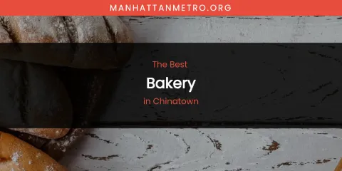 The Absolute Best Bakery in Chinatown