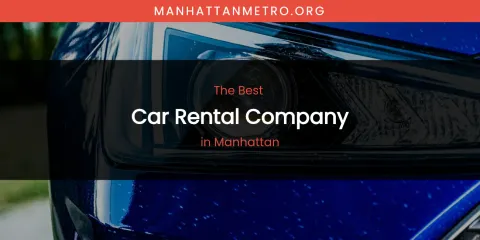 Discover the Best Car Rental Company in Manhattan