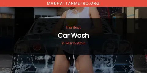 Manhattan's Best Car Wash
