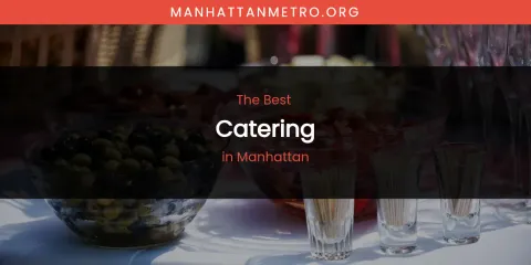 Manhattan's Best Catering
