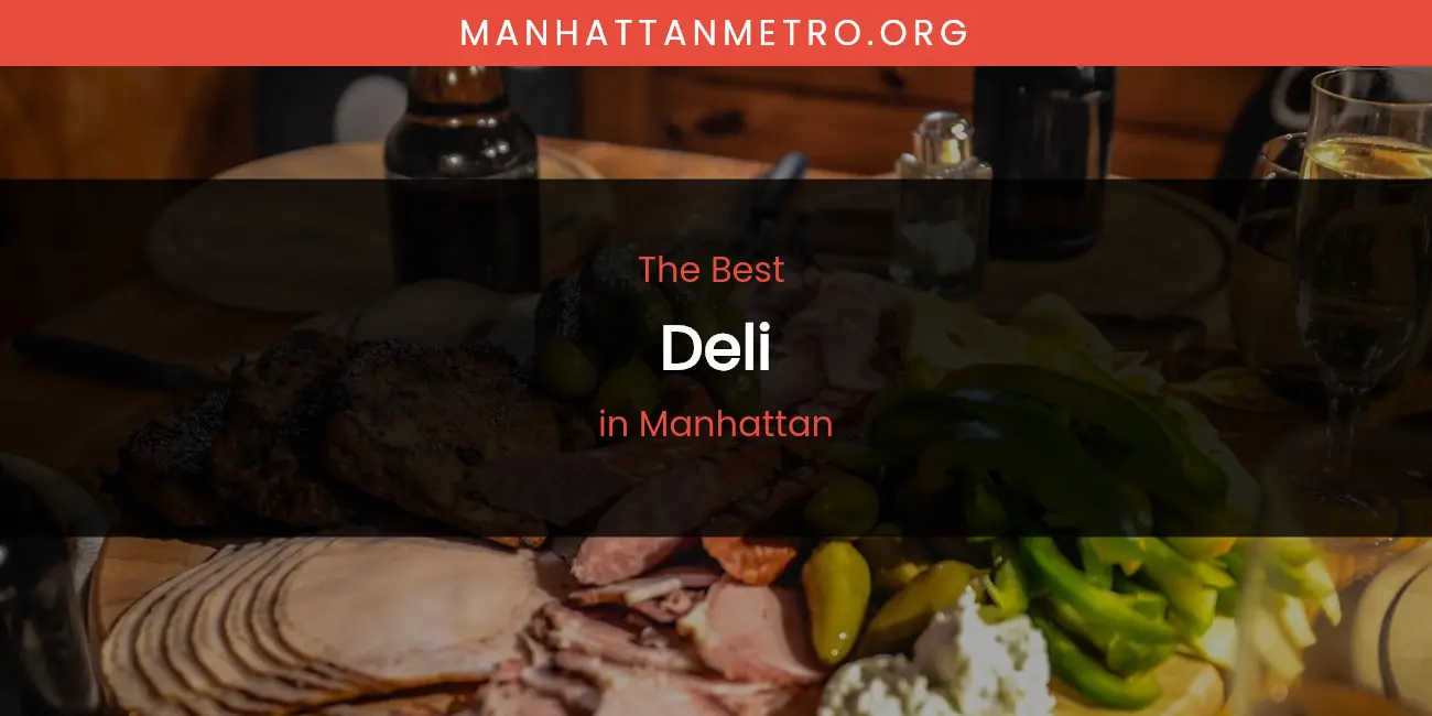 Manhattan's Best Deli featured