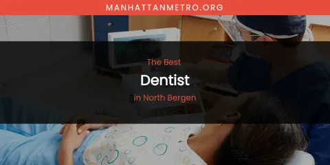 North Bergen's Best Dentist