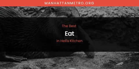 The Best Eat in Hell's Kitchen