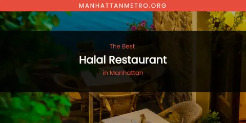 The Best Halal Restaurant in Manhattan