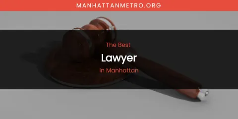 Manhattan's Best Lawyer