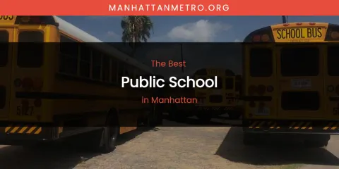 Manhattan's Best Public School