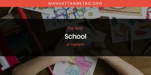 The Top-Rated School in Harlem