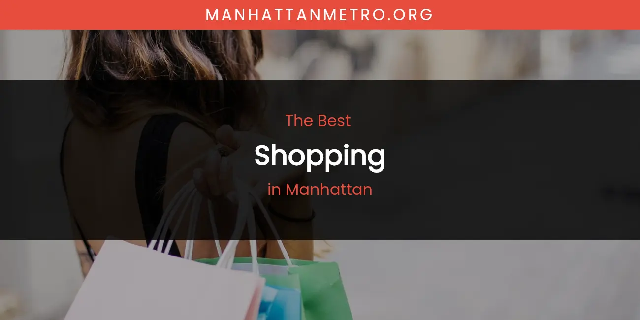 The Best Shopping in Manhattan List featured