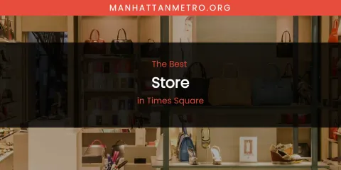 Times Square's Best Store