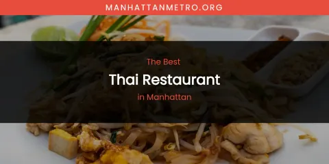 Discover the Best Thai Restaurant in Manhattan