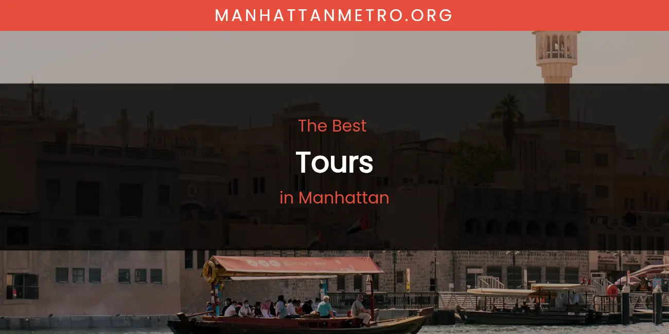 Manhattan's Best Tours featured